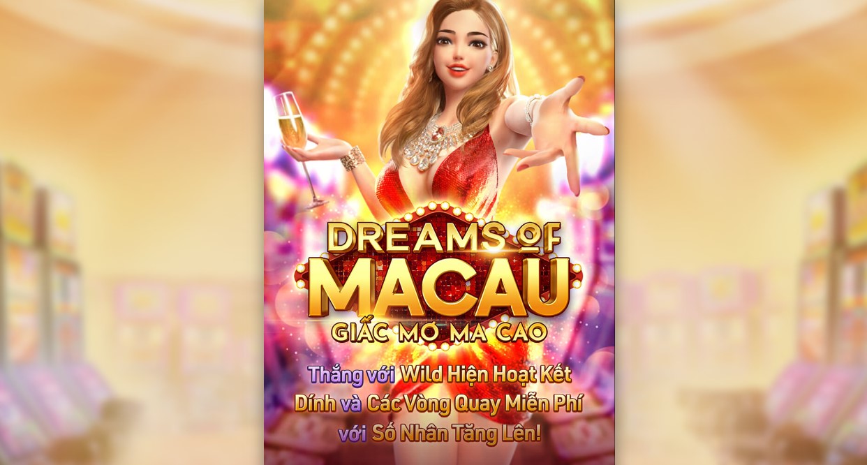 Nổ hũ Giấc mơ Macao Alo789 1 Nổ hũ Giấc mơ Macao là một trò chơi slot trực tuyến lấy chủ đề từ Macau